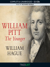 William Pitt the Younger (MP3): A Biography